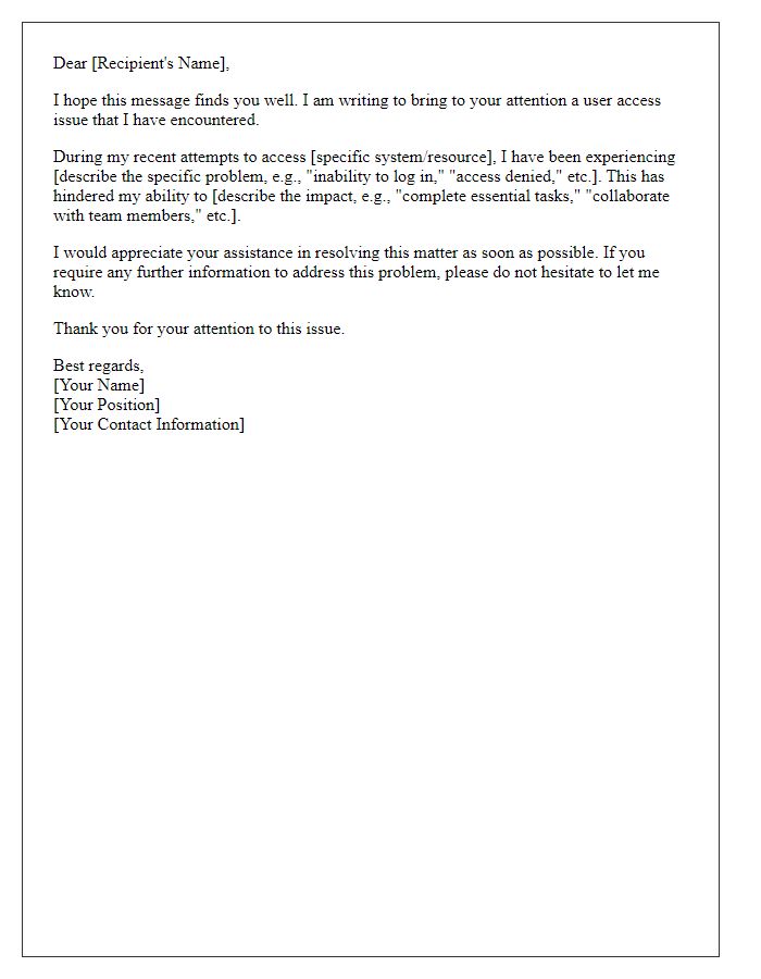 Letter template of highlighting a user access problem