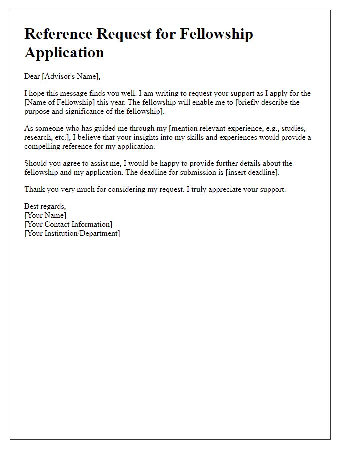 Letter template of fellowship application reference request for advisors.