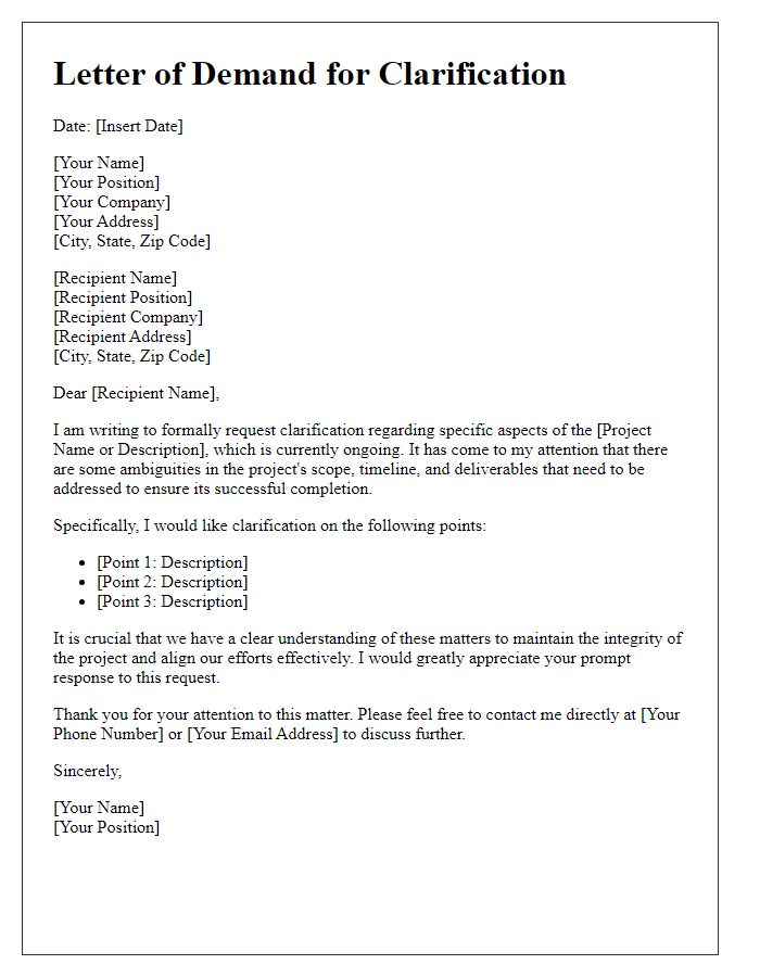 Letter template of demand for clarification on project aspects.