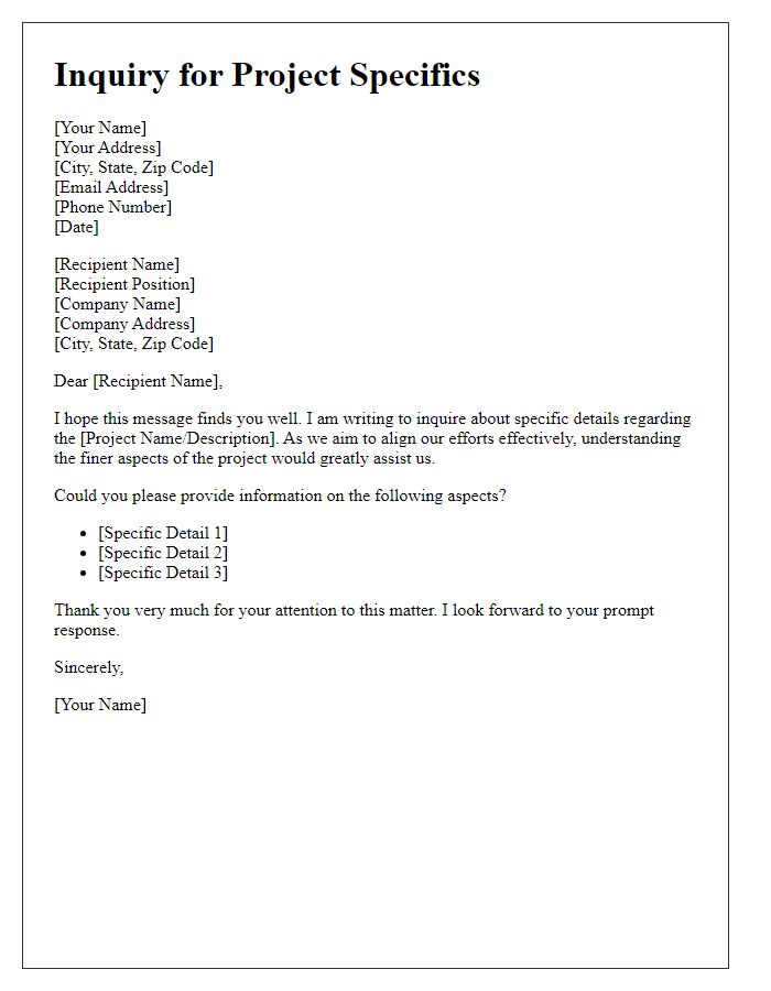 Letter template of inquiry for project specifics.