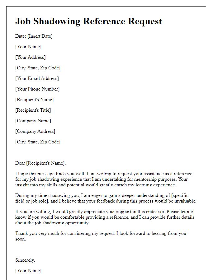 Letter template of job shadowing reference request for mentorship purposes