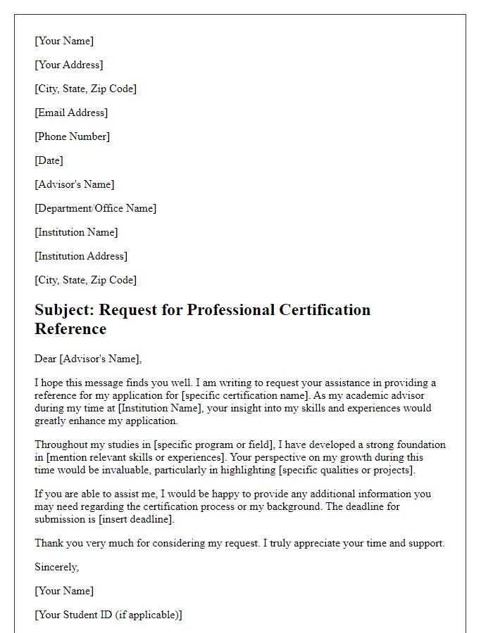 Letter template of professional certification reference request for an academic advisor