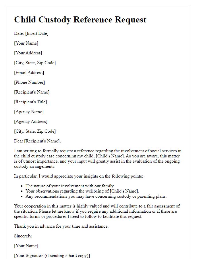 Letter template of child custody reference request for social services involvement.