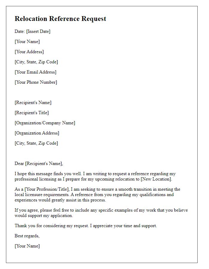 Letter template of relocation reference request for professional licensing.