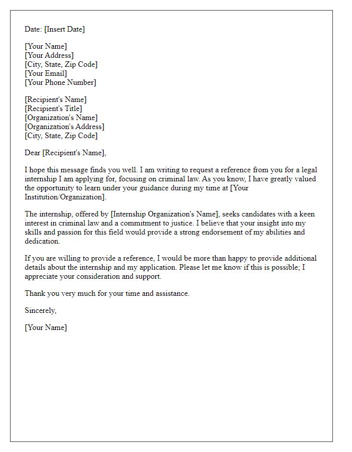 Letter template of request for legal internship reference for criminal law focus.