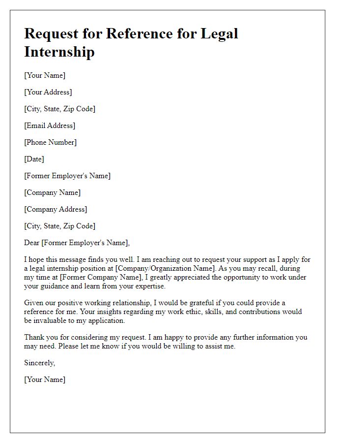 Letter template of request for legal internship reference from a former employer.