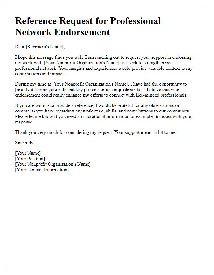 Letter template of nonprofit work reference request for professional network endorsement.