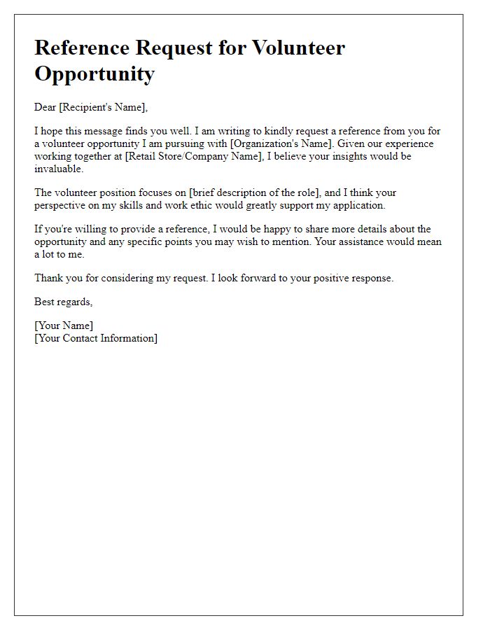 Letter template of retail position reference request for a volunteer opportunity.