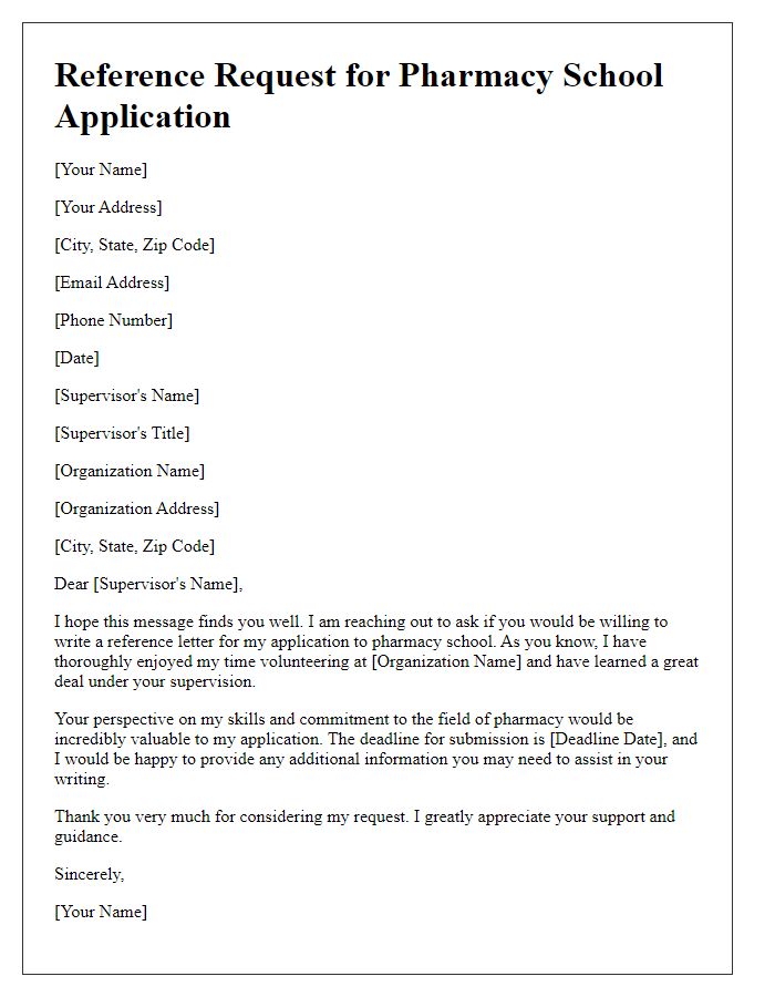 Letter template of pharmacy school reference request for a volunteer supervisor