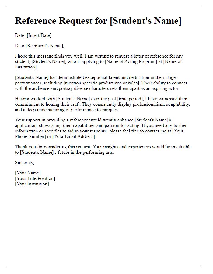 Letter template of acting program reference request for a student with stage experience.