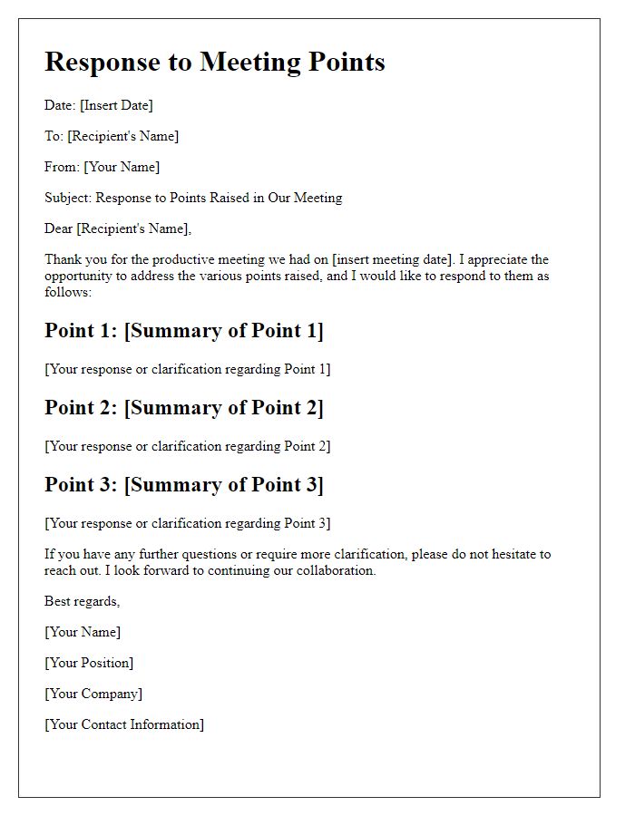 Letter template of response to points raised in our meeting