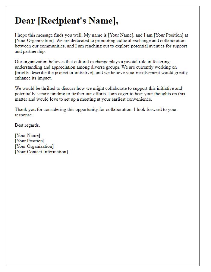 Letter template of outreach for cultural exchange support and collaboration.