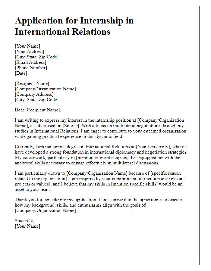 Letter template of internship application for international relations with a focus on multilateral negotiations.