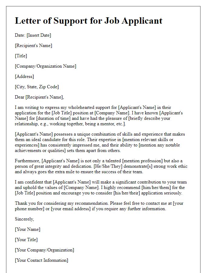 Letter template of support for a job applicant.