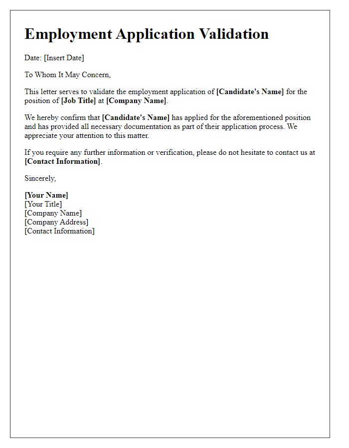 Letter template of validation for a candidate's employment application.