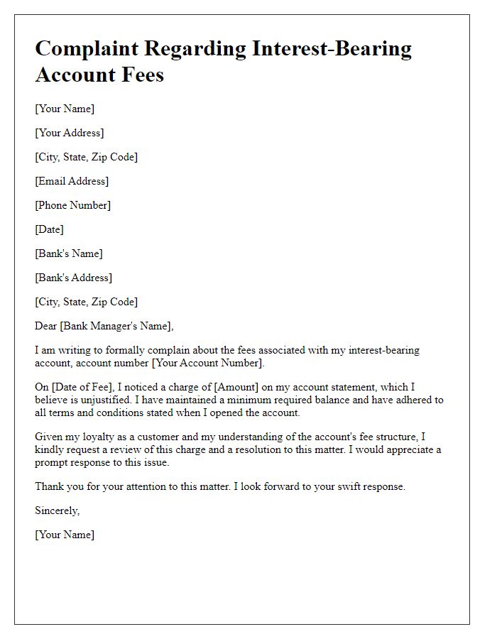 Letter template of complaint regarding interest-bearing account fees