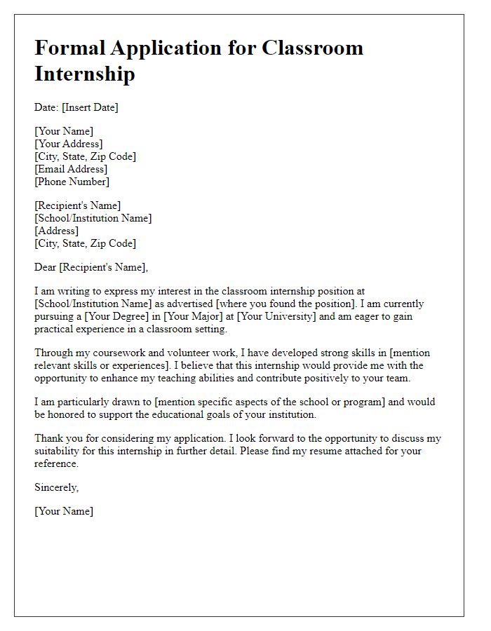 Letter template of formal application for a classroom internship