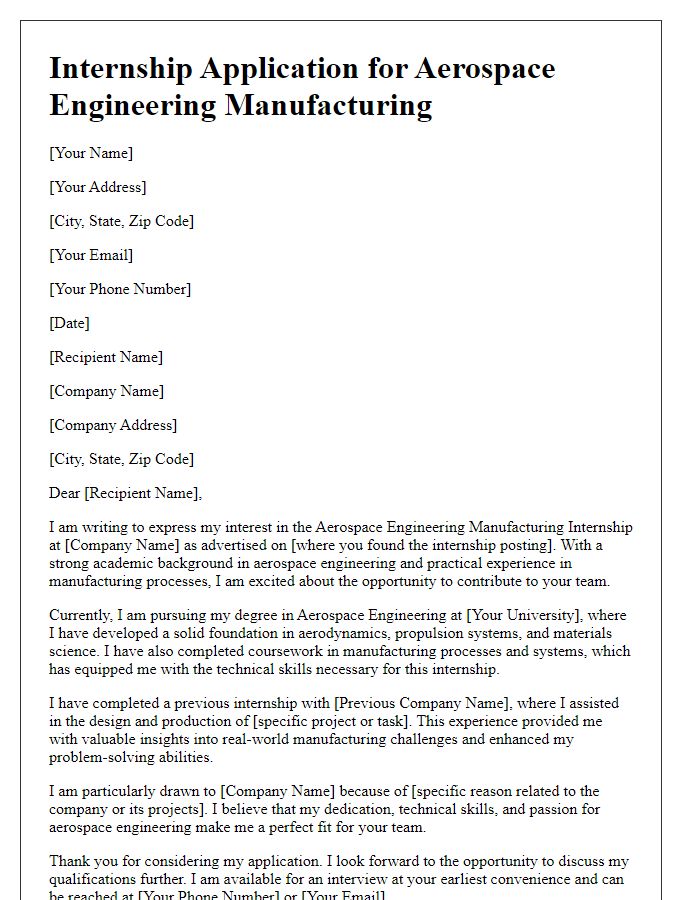 Letter template of internship application for aerospace engineering manufacturing internship.