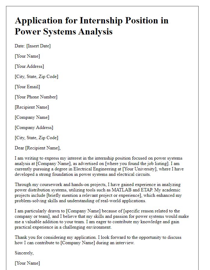 Letter template of internship application for electrical engineering centered on power systems analysis.