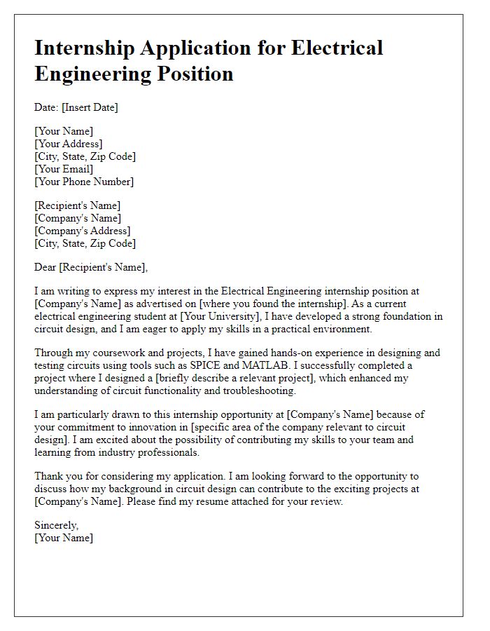 Letter template of internship application for electrical engineering emphasizing circuit design skills.