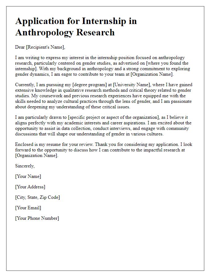 Letter template of internship application for anthropology research centered on gender studies.