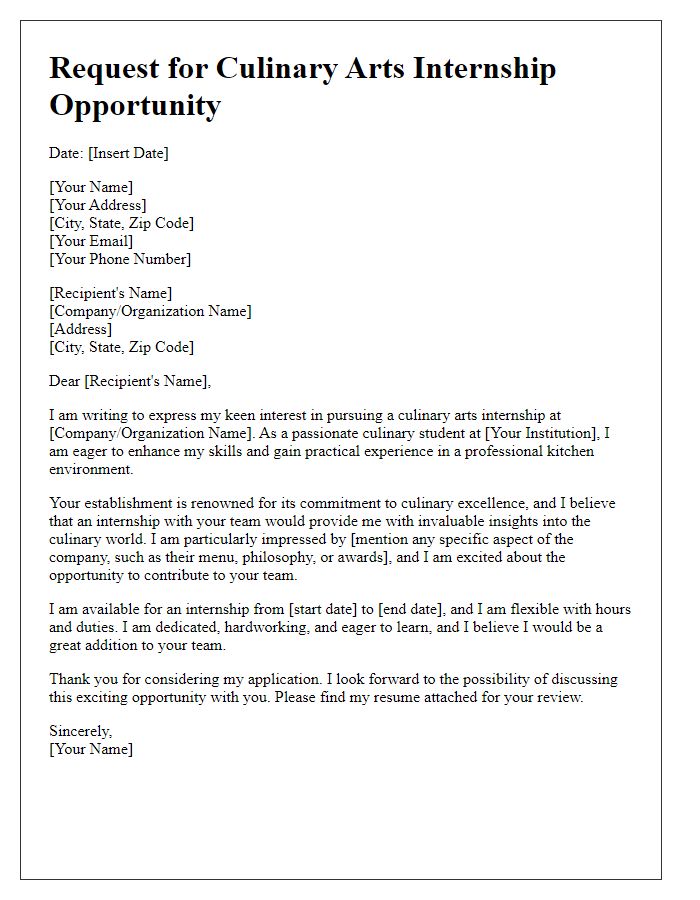 Letter template of request for culinary arts internship opportunity.