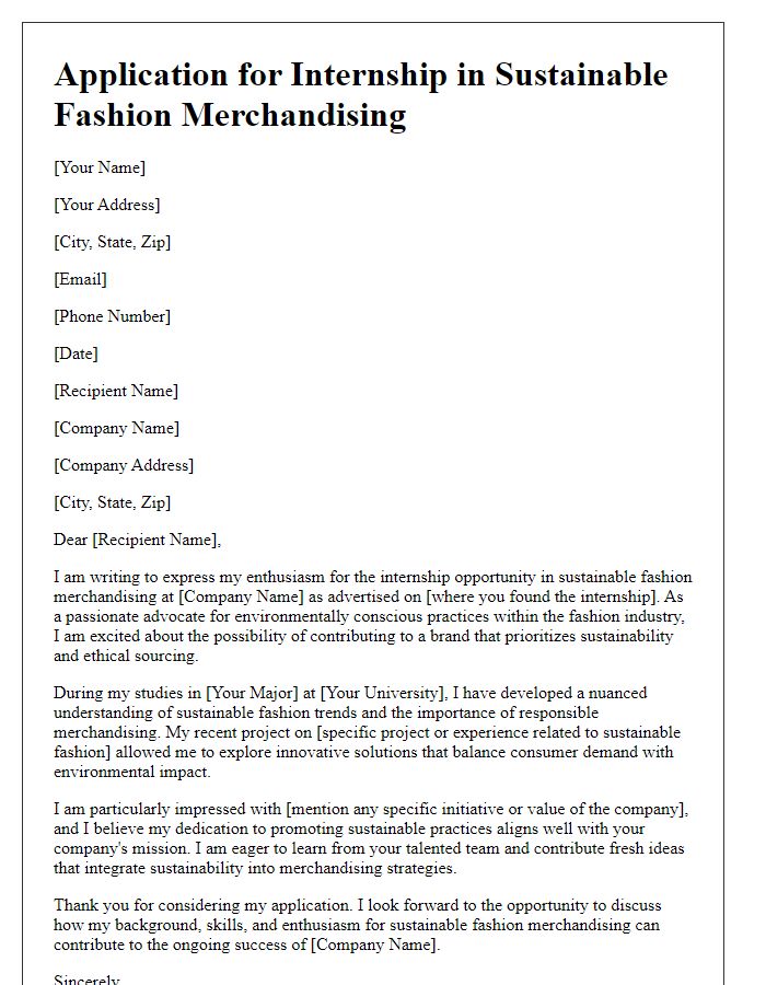 Letter template of internship application showcasing passion for sustainable fashion merchandising