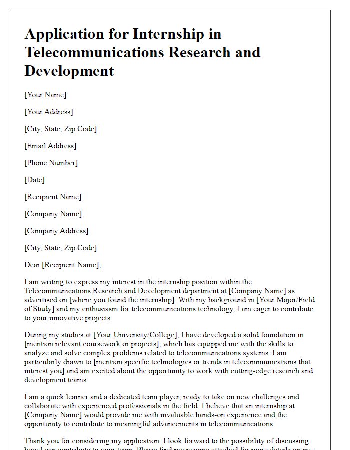 Letter template of internship application for telecommunications research and development.