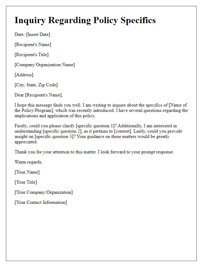 Letter template of questioning policy specifics