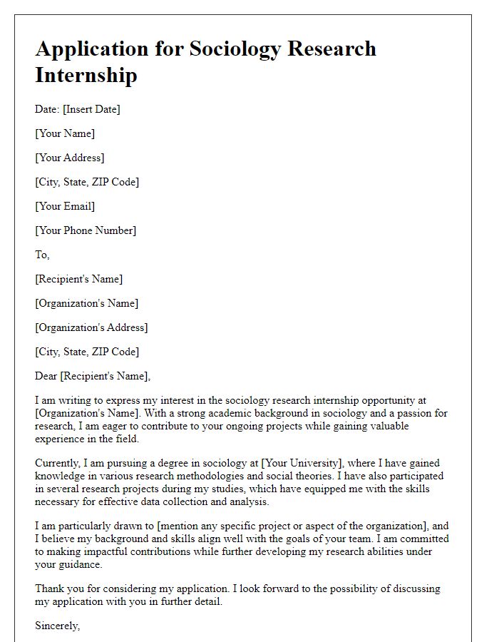 Letter template of application for contributing to sociology research internship.