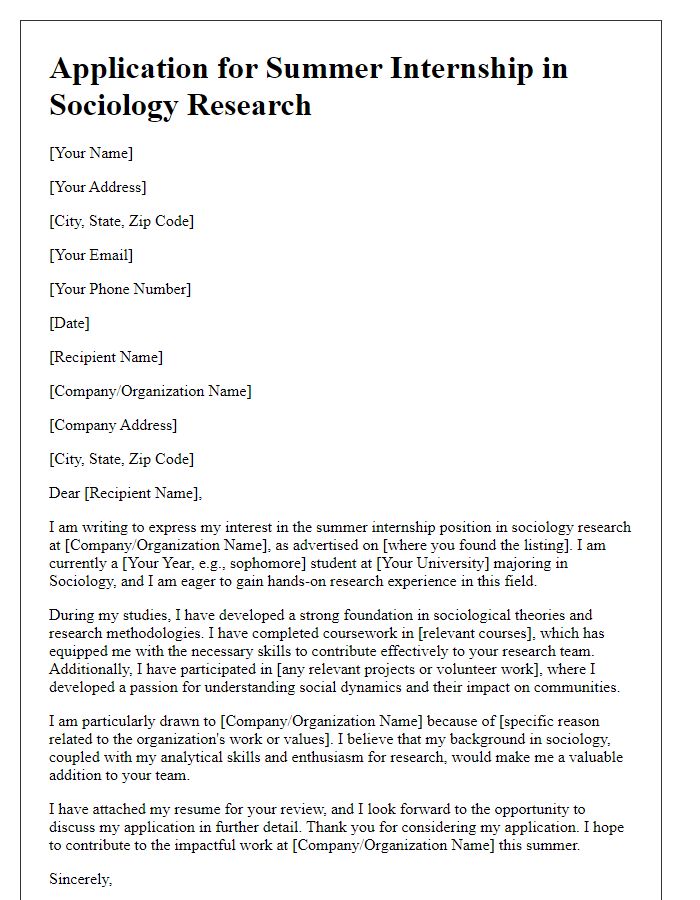 Letter template of application for summer internship in sociology research.