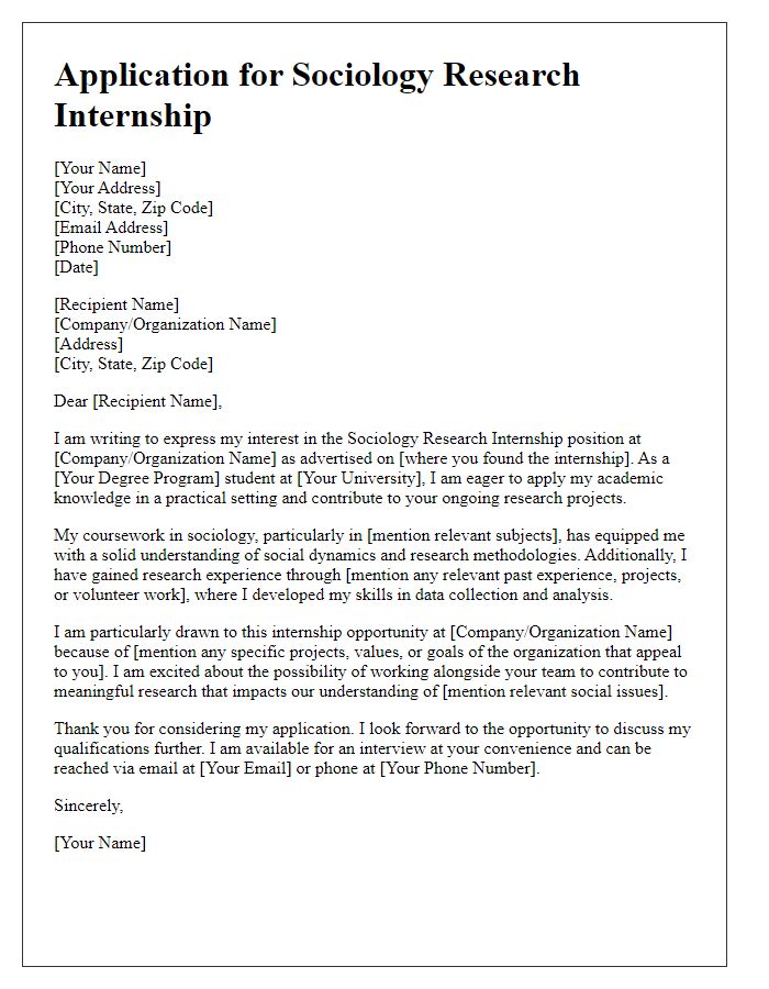 Letter template of formal application for sociology research internship.