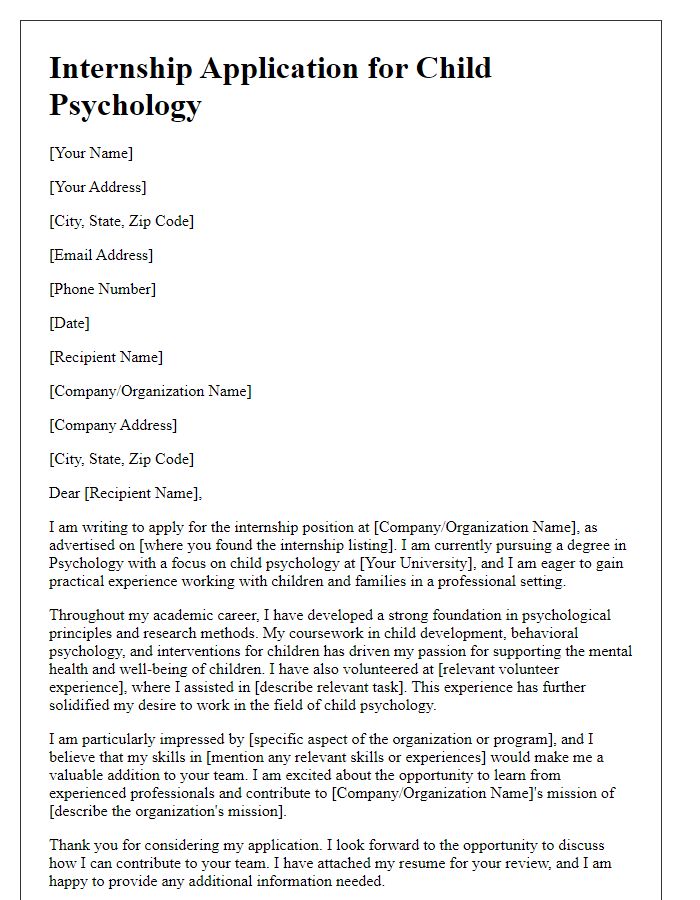 Letter template of internship application for psychology major focused on child psychology.