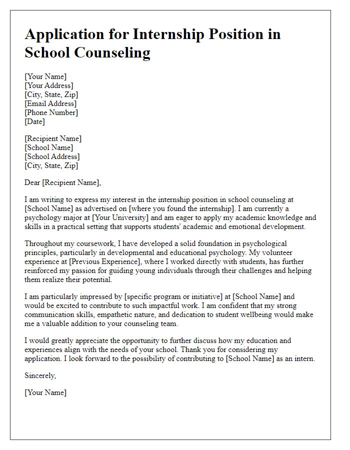 Letter template of internship application for psychology major tailored for school counseling positions.