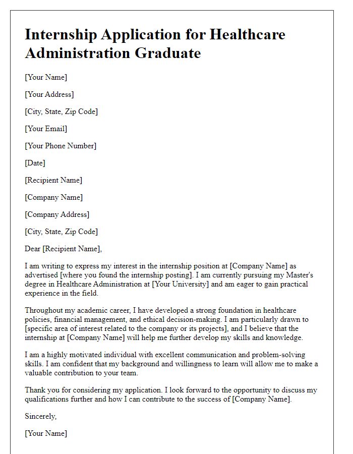 Letter template of internship application for healthcare administration graduate.