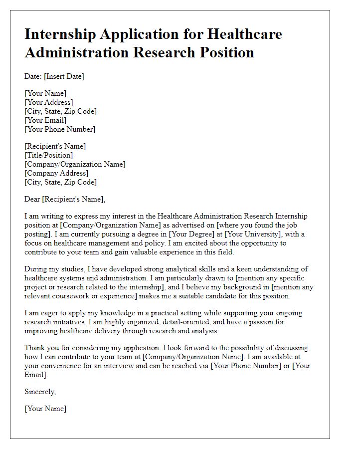 Letter template of internship application for healthcare administration research position.