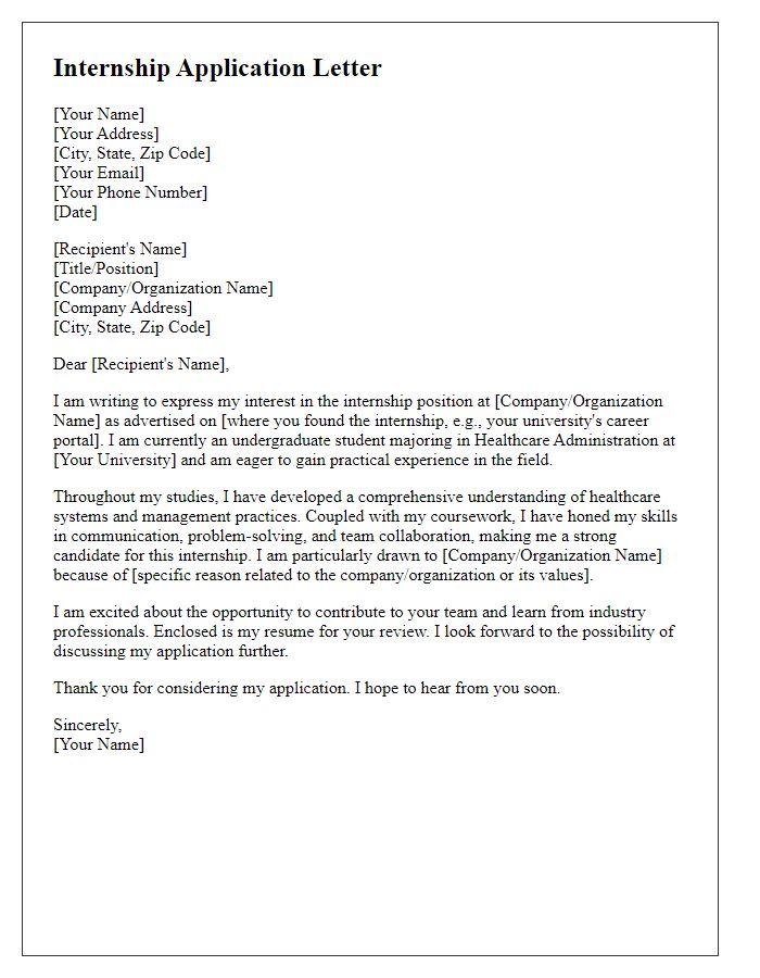 Letter template of internship application for healthcare administration undergraduate.