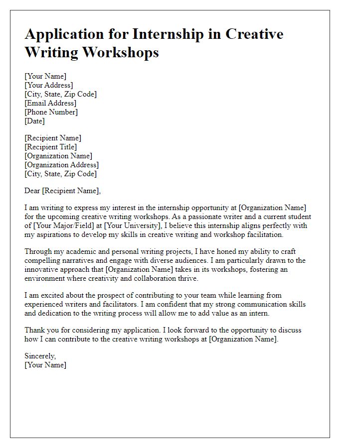 Letter template of internship application for creative writing workshops.