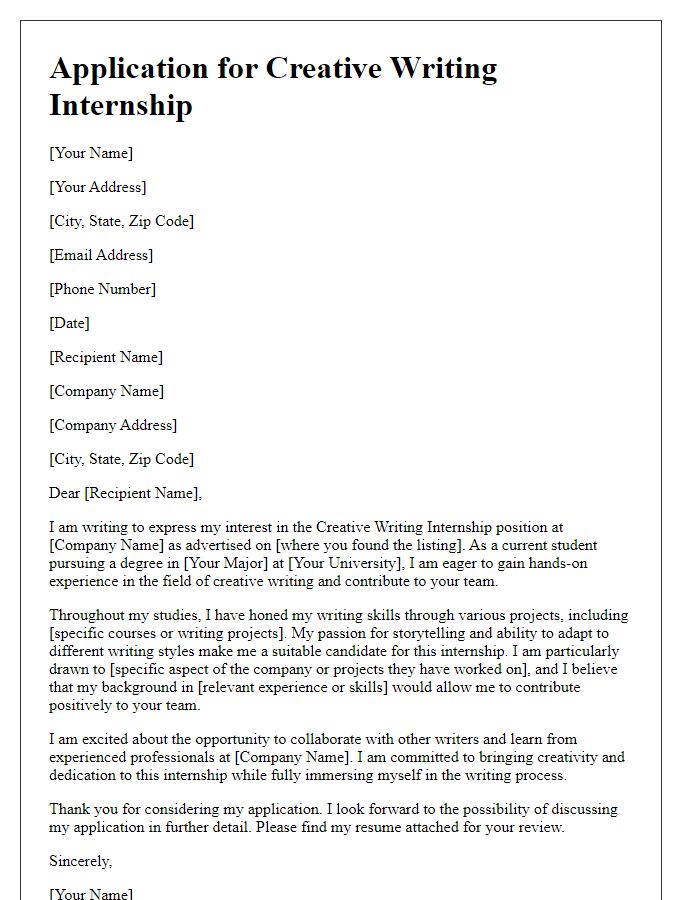 Letter template of internship application for students seeking creative writing experience.