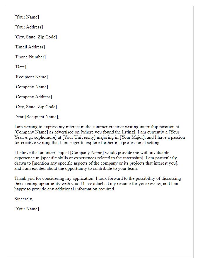 Letter template of internship application for summer creative writing positions.