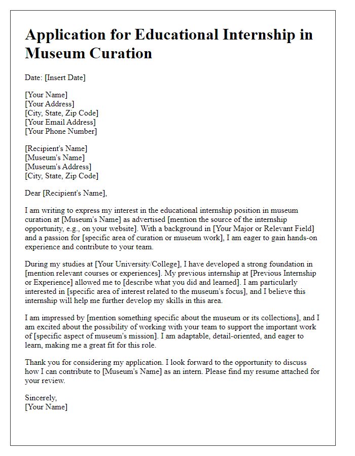 Letter template of application for educational internship in museum curation