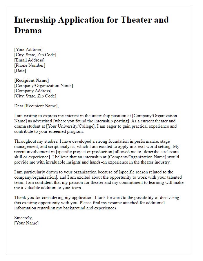 Letter template of internship application for theater and drama students.