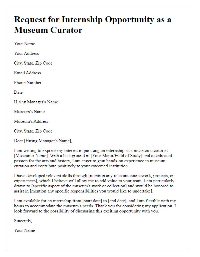 Letter template of request to pursue internship as a museum curator.