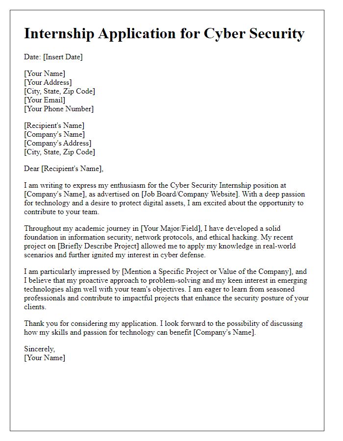 Letter template of internship application in cyber security focusing on passion for technology.