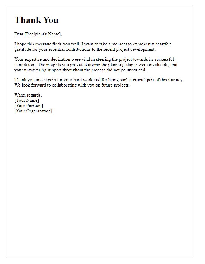 Letter template of thanks for essential roles in project development.
