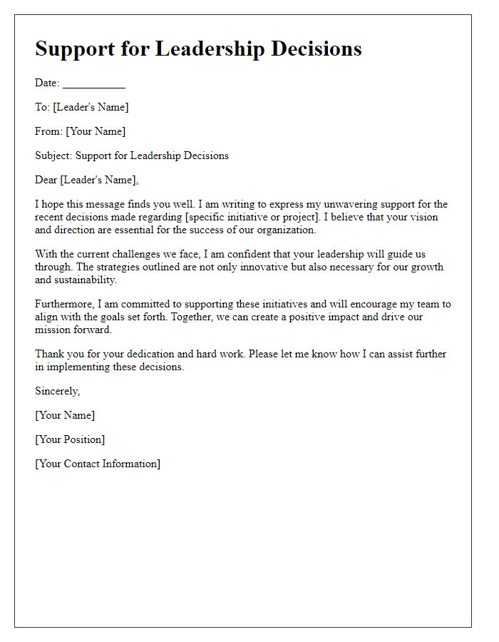 Letter template of backing for leadership decisions.