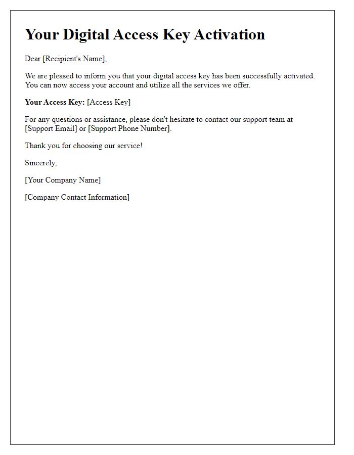 Letter template of Your Digital Access Key Activation