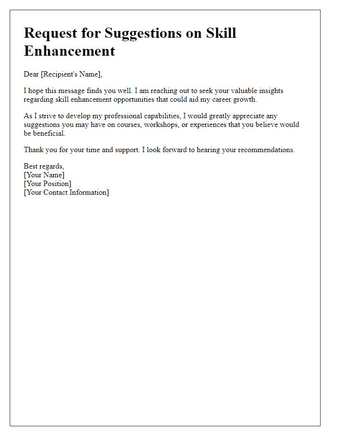 Letter template of ask for suggestions on skill enhancement for career growth