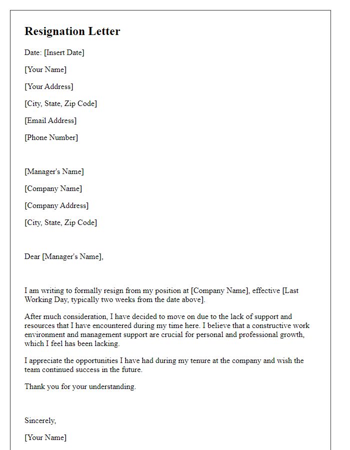 Letter template of resignation because of lack of support from management