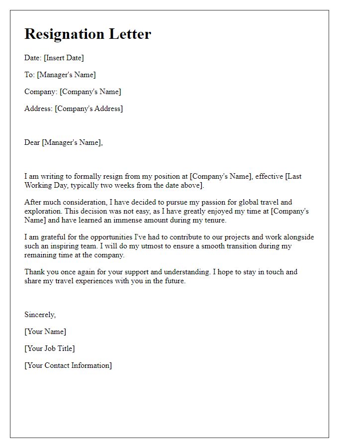 Letter template of resignation to seek global travel experiences.